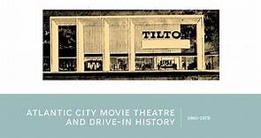 Atlantic City movie theatre and drive-in history 1960-1979