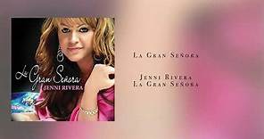Jenni Rivera - La Gran Señora