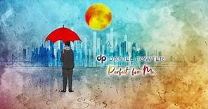 Daniel Powter – Perfect For Me (Official Lyrics Video)