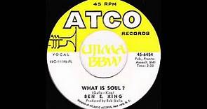 BEN E KING What Is Soul ATCO RECORDS 1966