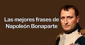 Las mejores frases de Napoleón Bonaparte