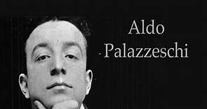 Aldo Palazzeschi: vita, opere e stile dell'autore - Studenti Top