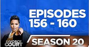 Episodes 156 - 160 - Divorce Court - Season 20 - LIVE