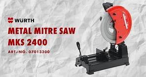 Wurth Metal Mitre Saw MKS 2400 | Würth Malaysia