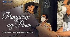 Pangarap ng Puso | Composed by Kuya Daniel Razon | Official Music Video