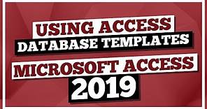 Microsoft Access Tutorial 2019: Using Access Database Templates in MS Access 2019