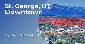 Downtown Tour of St. George, Utah