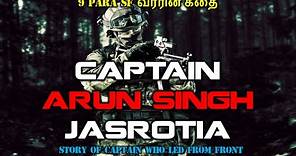 Captain Arun Singh Jasrotia, AC, SM | 9 PARA SF | Para Special Forces | Indian Defence Forces| Tamil