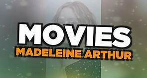 Best Madeleine Arthur movies