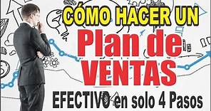 Como elaborar un Plan de ventas EFECTIVO en 4 pasos