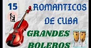 ROMANTICOS DE CUBA * * GRANDES BOLEROS