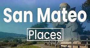 Top 5 Best Places to Visit in San Mateo, California | USA - English