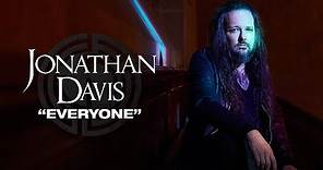 JONATHAN DAVIS - Everyone (Official Music Video) EPISODE 11 - To Be Continued...