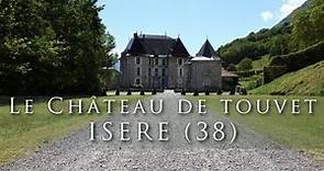 Chateau de Touvet, Isère (38)