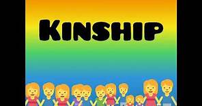 What is KINSHIP | Definition of Kinship | Kinship according to Sociology & Anthropology