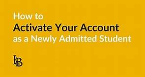 How to Activate Your Account (Newly Admitted Students)