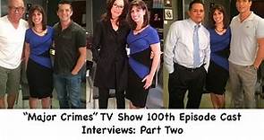 "MAJOR CRIMES" TV Show Interviews (Pt 2): Mary McDonnell, Jonathan Del Arco, Raymond Cruz & More