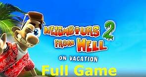 Neighbours From Hell 2 On Vacation Full Game Longplay Walktrough ,,Playthrough''