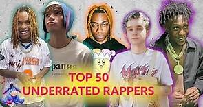 Top 50 Underrated Rappers | Underground Rappers | Underrated Rap Songs