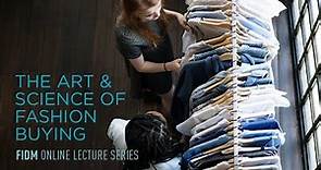 Online Lecture Series: The Art and Science of Fashion Buying