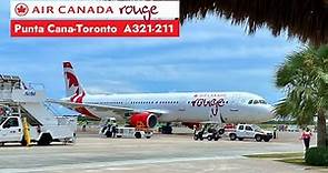 Flight Report | Air Canada Rouge | Punta Cana to Toronto | A321-211 | AC 1795