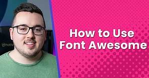 How to Use Font Awesome On Your WordPress Website