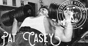 Pat Casey | Strength History Minute