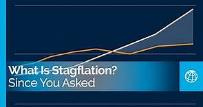 What Is Stagflation?