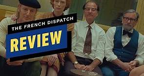 The French Dispatch Review