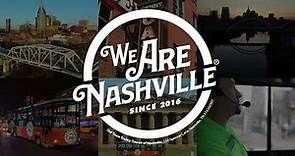 We Are Nashville | Make Music City Your Next Adventure