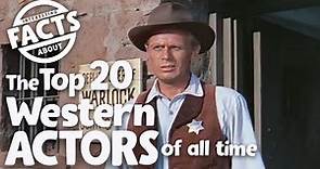 The Top 20 Western Actors of all times