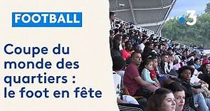 Coupe du monde des quartiers de Clermont-Ferrand 2023 : le foot en fête