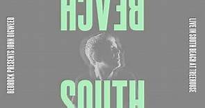 John Digweed - Live In South Beach (Continuous Mix CD 3) [Official Audio]