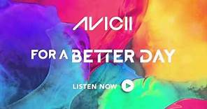 Avicii - Pure Grinding For A Better Day