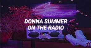 Donna Summer - On The Radio (Sub Español)
