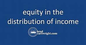 Equity in the Distribution of Income | Introduction and Overview | IB Macroeconomics