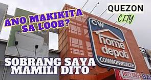 CW HOME DEPOT IN COMMONWEALTH QUEZON CITY. THE BEST SHOPPING CENTER FOR HOME AND BUILDING SUPPLIES.