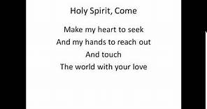 Holy Spirit, Come