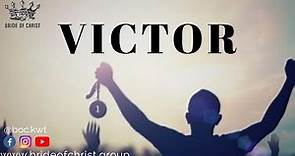 VICTOR | BOC Daily Devotion | Bride of Christ
