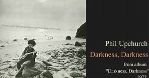 Phil Upchurch "Darkness, Darkness" 1972