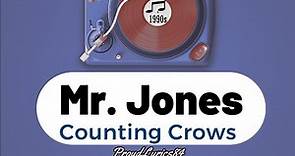 Counting Crows Mr. Jones Lyrics