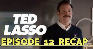 Ted Lasso Season 2 Episode 12 Inverting the Pyramid of Success Recap