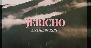 Andrew Ripp - Jericho (Official Lyric Video)
