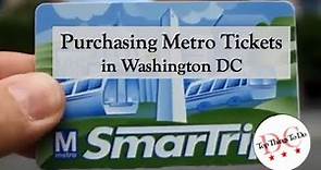 How to Purchase Metro Tickets in Washington DC