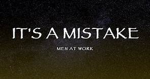Men At Work - It's a Mistake (Lyrics)