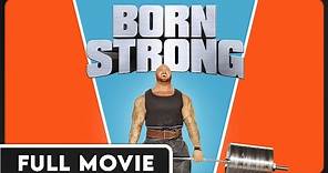 Born Strong (1080p) FULL DOCUMENTARY - Weightlifting, Arnold Schwarzenegger, Strength