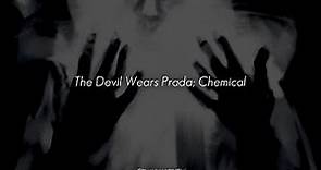 The Devil Wears Prada - Chemical (Sub Español)