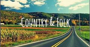 THE BEST OF COUNTRY & FOLK (1 HOUR instrumental)