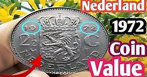 Old & Rare Netherland Coins 1972 Juliana Two and a Half Guldens Coin velue
