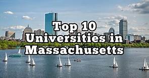 Top 10 Universities in MASSACHUSETTS l CollegeInfo